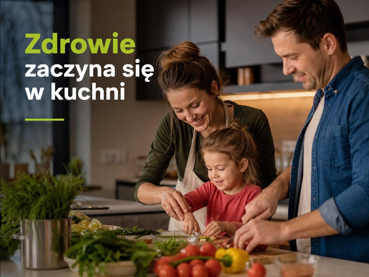 Zdrowie zaczyna się w kuchni — rodzina przygotowuje posiłek